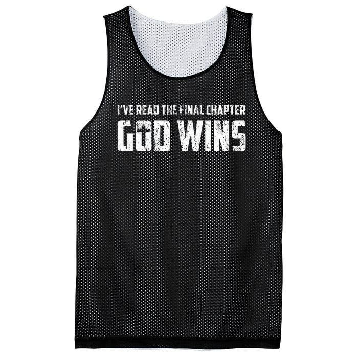 Ive Read The Final Chapter God Wins Christian Distressed Mesh Reversible Basketball Jersey Tank