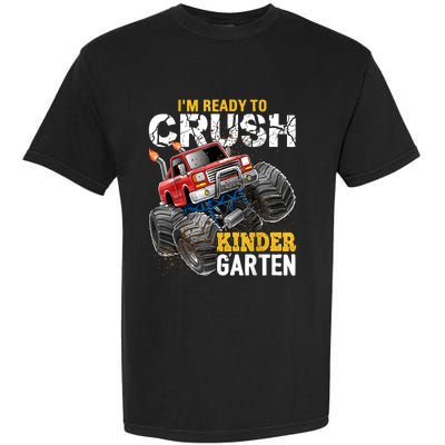 Im Ready To Crush Kindergarten Monster Truck Back To School Garment-Dyed Heavyweight T-Shirt