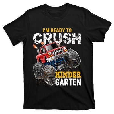 Im Ready To Crush Kindergarten Monster Truck Back To School T-Shirt