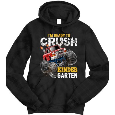 Im Ready To Crush Kindergarten Monster Truck Back To School Tie Dye Hoodie