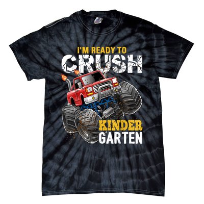 Im Ready To Crush Kindergarten Monster Truck Back To School Tie-Dye T-Shirt