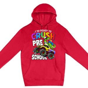 I'm Ready To Crush Preschool Dinosaur Back To School Premium Pullover Hoodie