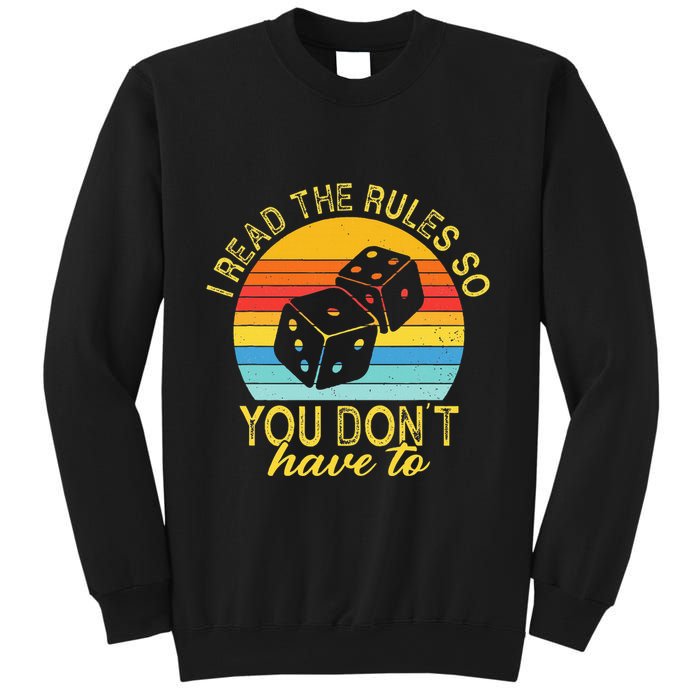 I Read The Rules So You DonT Have To Board Games Sweatshirt