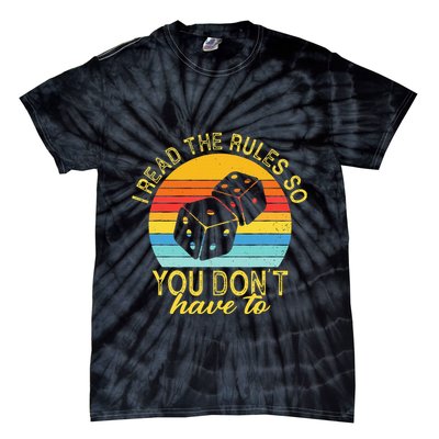 I Read The Rules So You DonT Have To Board Games Tie-Dye T-Shirt