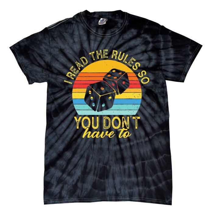 I Read The Rules So You DonT Have To Board Games Tie-Dye T-Shirt