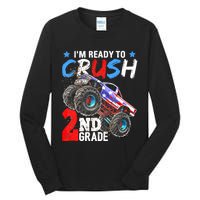 Im Ready To Crush 2nd Grade Monster Truck Back To School Tall Long Sleeve T-Shirt