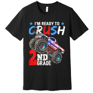 Im Ready To Crush 2nd Grade Monster Truck Back To School Premium T-Shirt