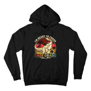 I'm Ready To Crush 1st grade Back To School Dinosaur Tall Hoodie