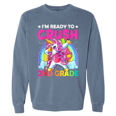 Im Ready To Crush 2nd Grade Dabbing Unicorn Back To School Garment-Dyed Sweatshirt