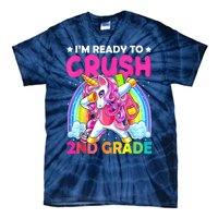 Im Ready To Crush 2nd Grade Dabbing Unicorn Back To School Tie-Dye T-Shirt