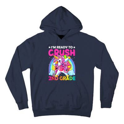 Im Ready To Crush 2nd Grade Dabbing Unicorn Back To School Tall Hoodie