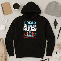 I Read The Rules Board Dice Chess Board Gaming Board Gamers Hoodie