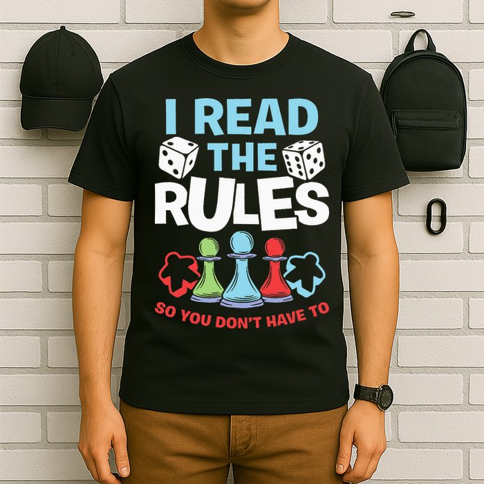I Read The Rules Board Dice Chess Board Gaming Board Gamers T-Shirt