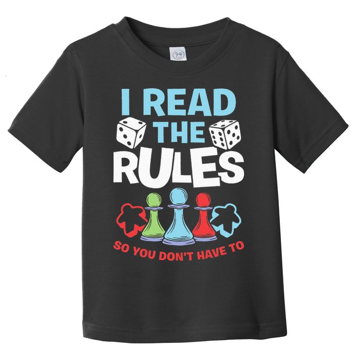 I Read The Rules Board Dice Chess Board Gaming Board Gamers Toddler T-Shirt