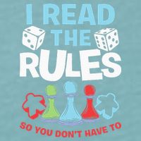 I Read The Rules Board Dice Chess Board Gaming Board Gamers Sueded Cloud Jersey T-Shirt