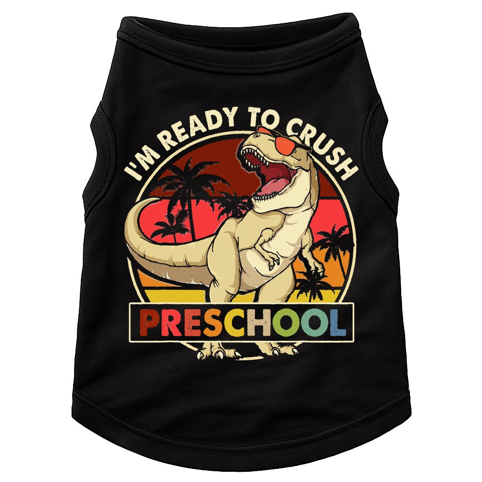 I'm Ready To Crush Preschool Back To School Dinosaur Doggie Tank