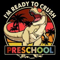 I'm Ready To Crush Preschool Back To School Dinosaur Cooling Performance Crew T-Shirt