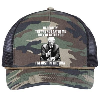 In Reality TheyRe Not After Me TheyRe After You Trump 2024 Retro Rope Trucker Hat Cap