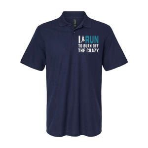 I Run To Burn Off The CRAZY Softstyle Adult Sport Polo