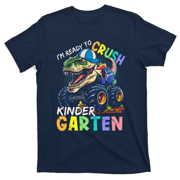 IM Ready To Crush Kindergarten Monster Truck Dinosaur T-Shirt