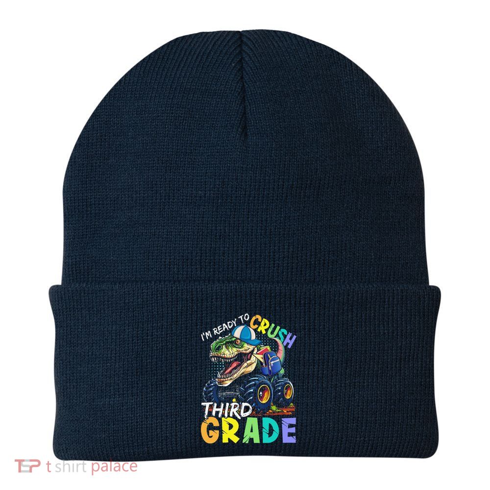 IM Ready To Crush Third Grade Monster Truck Dinosaur Beanie
