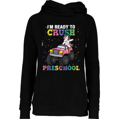 I'm Ready To Crush Preschool Unicorn Monster Truck Girl Womens Funnel Neck Pullover Hood