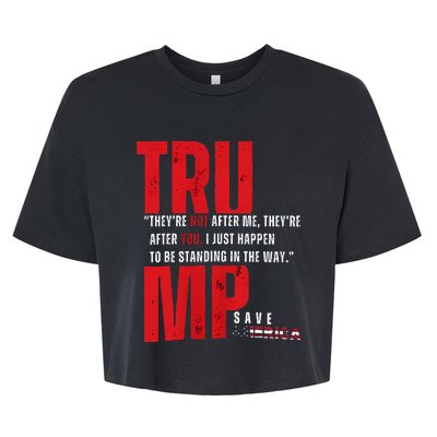 In Reality TheyRe Not After Me TheyRe After You Trump 2024 Bella+Canvas Jersey Crop Tee