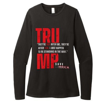 In Reality TheyRe Not After Me TheyRe After You Trump 2024 Womens CVC Long Sleeve Shirt