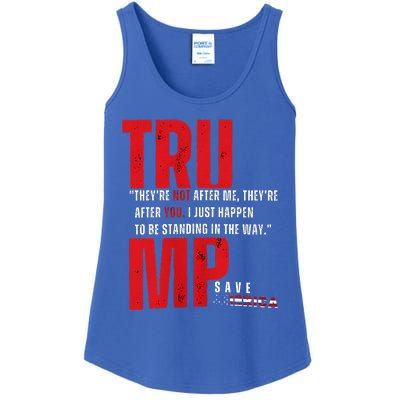 In Reality TheyRe Not After Me TheyRe After You Trump 2024 Ladies Essential Tank