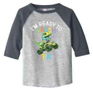 Im Ready To Crush TK Dinosaur Back To School TK Funny Toddler Fine Jersey T-Shirt