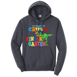 I'm Ready To Crush Kindergarten Dinosaur Back To School Kid Tall Hoodie