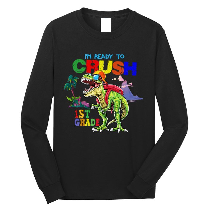 I'm Ready To Crush 1st Grade Back to School Dinosaur Long Sleeve Shirt