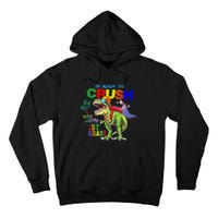 I'm Ready To Crush 1st Grade Back to School Dinosaur Tall Hoodie