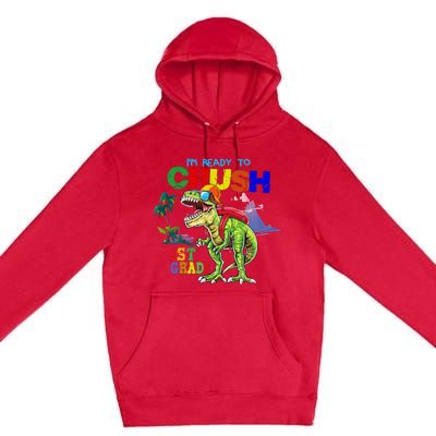 I'm Ready To Crush 1st Grade Back to School Dinosaur Premium Pullover Hoodie