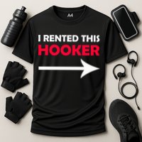 I Rented This Hooker Cooling Performance Crew T-Shirt
