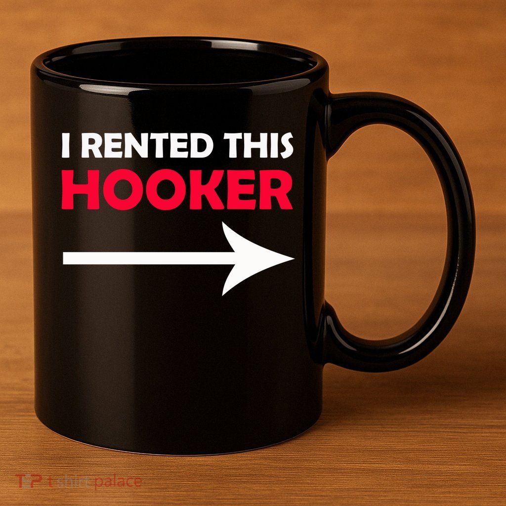I Rented This Hooker 11oz C Handle Ceramic Mug