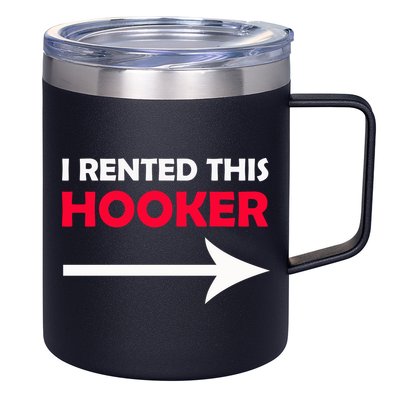 I Rented This Hooker 12oz Stainless Steel Coffee Mug