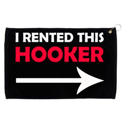 I Rented This Hooker Grommeted Golf Towel