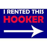 I Rented This Hooker Bumper Sticker