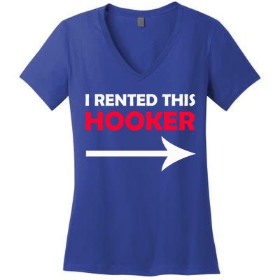 I Rented This Hooker Women's V-Neck T-Shirt