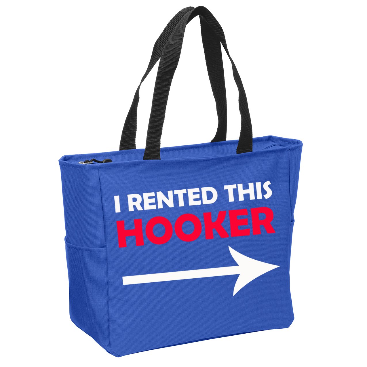 I Rented This Hooker Zip Tote Bag