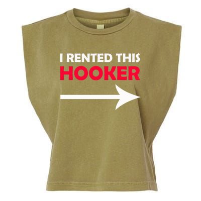 I Rented This Hooker Garment-Dyed Women's Muscle Tee
