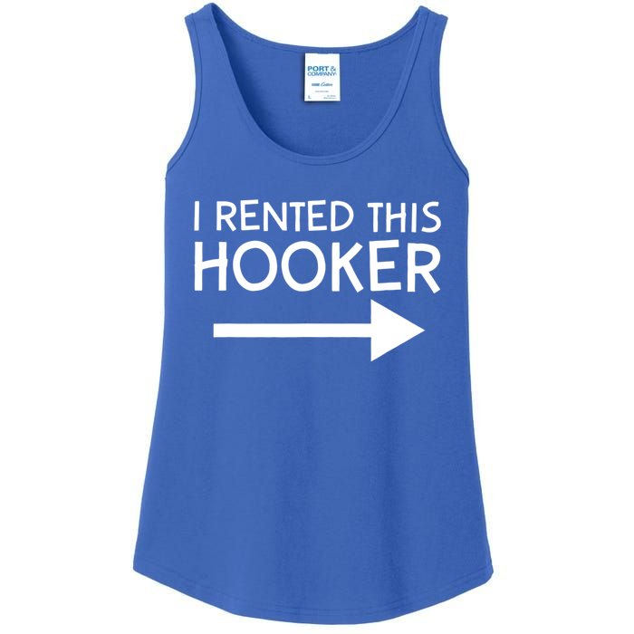 I Rented This Hooker Right No Scratch Ladies Essential Tank