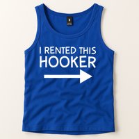 I Rented This Hooker Right No Scratch Tank Top