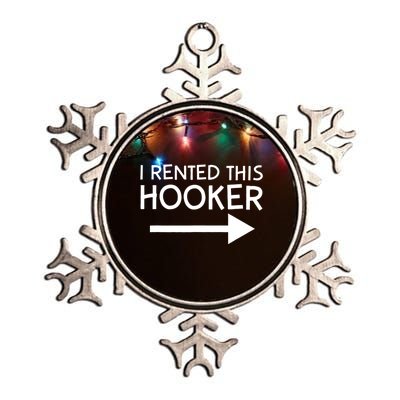 I Rented This Hooker Right No Scratch Metallic Star Ornament