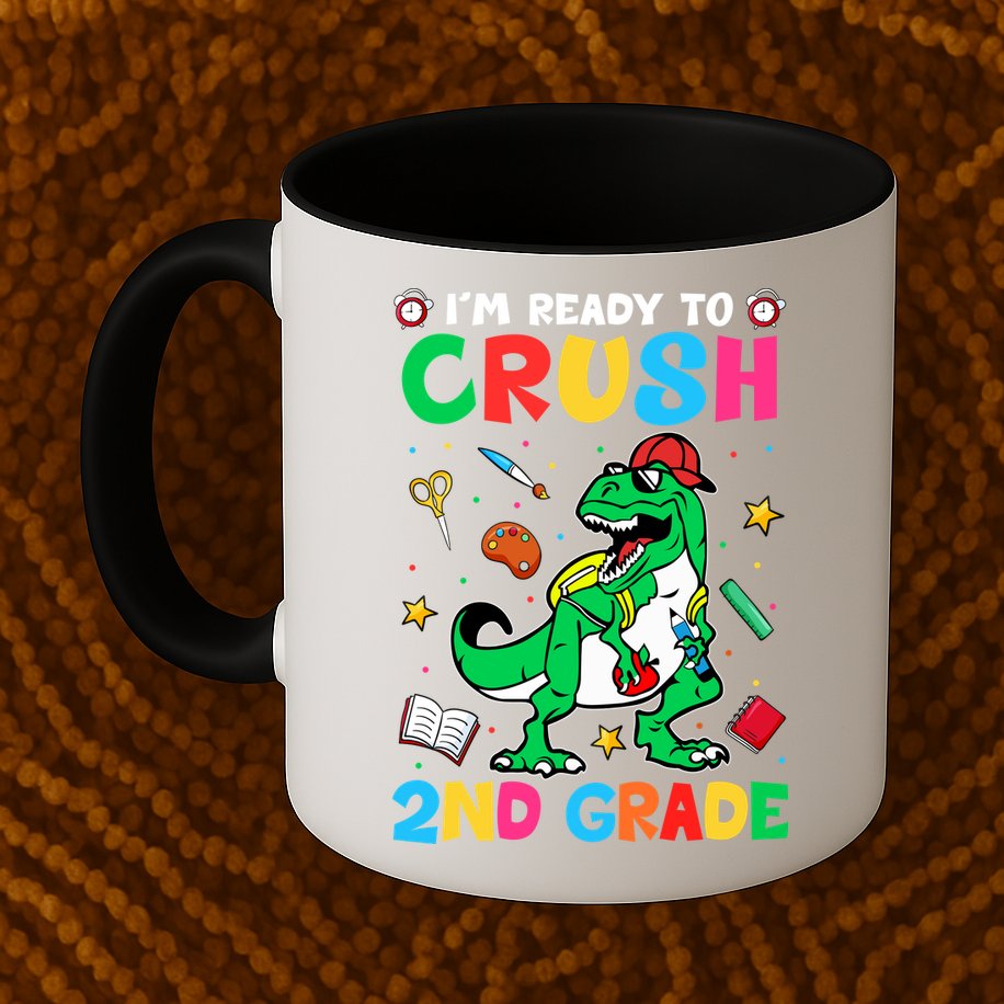 I'm Ready To Crush 2nd Grade Dinosaur Back To School Mug