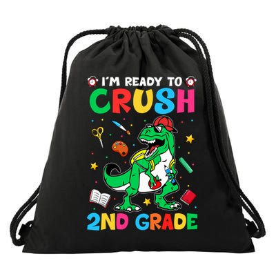 I'm Ready To Crush 2nd Grade Dinosaur Back To School Drawstring Bag