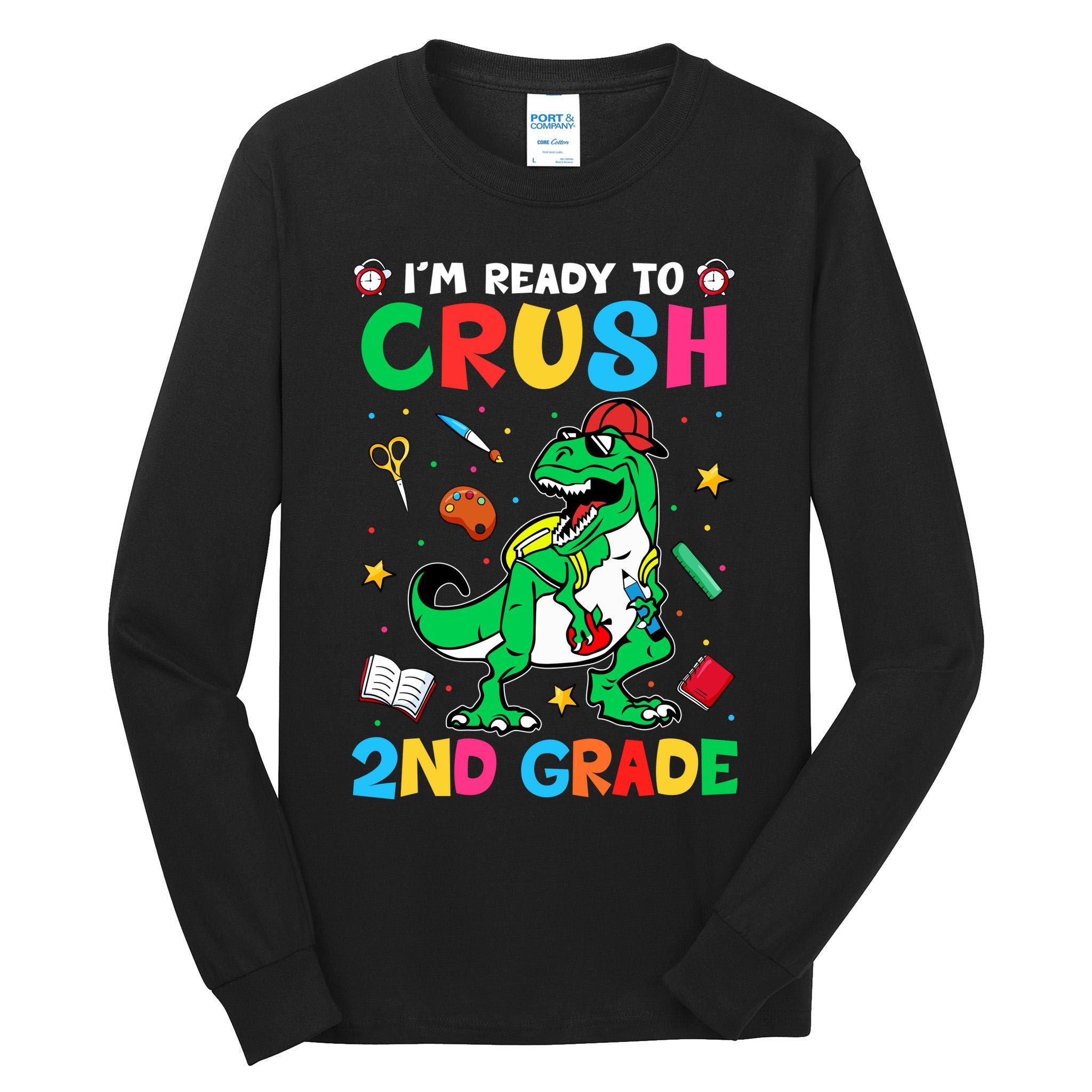 I'm Ready To Crush 2nd Grade Dinosaur Back To School Tall Long Sleeve T-Shirt