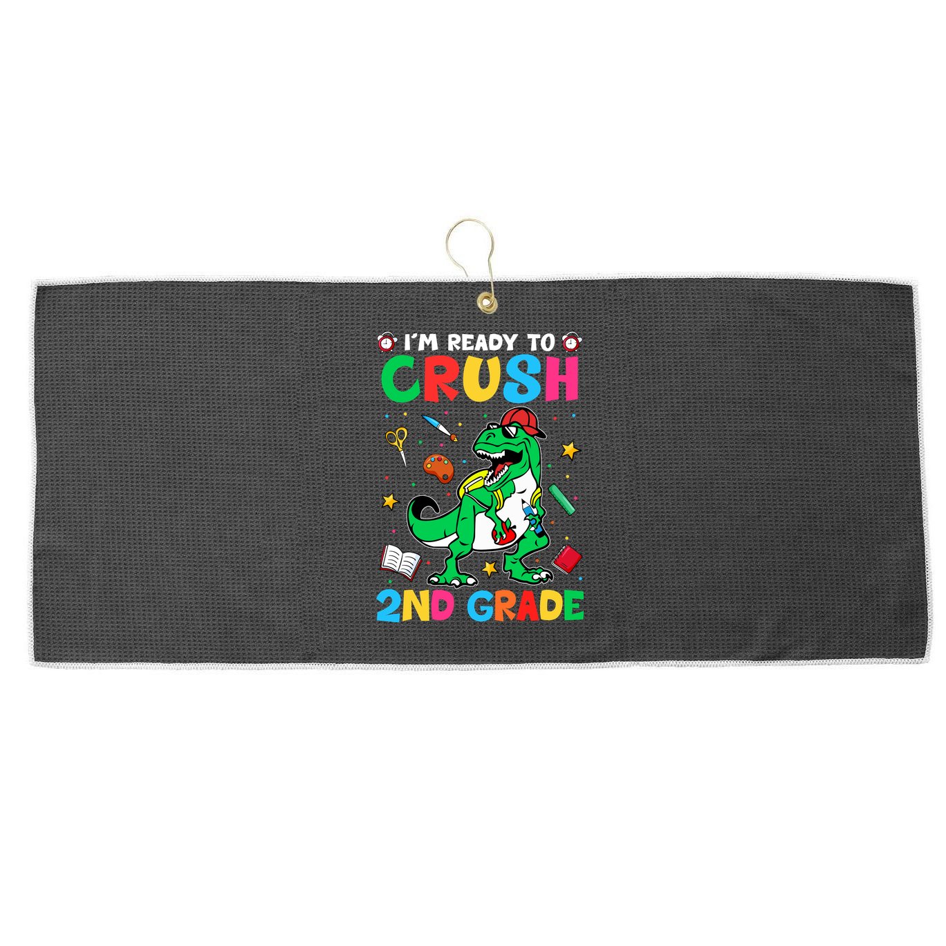 I'm Ready To Crush 2nd Grade Dinosaur Back To School Large Microfiber Waffle Golf Towel