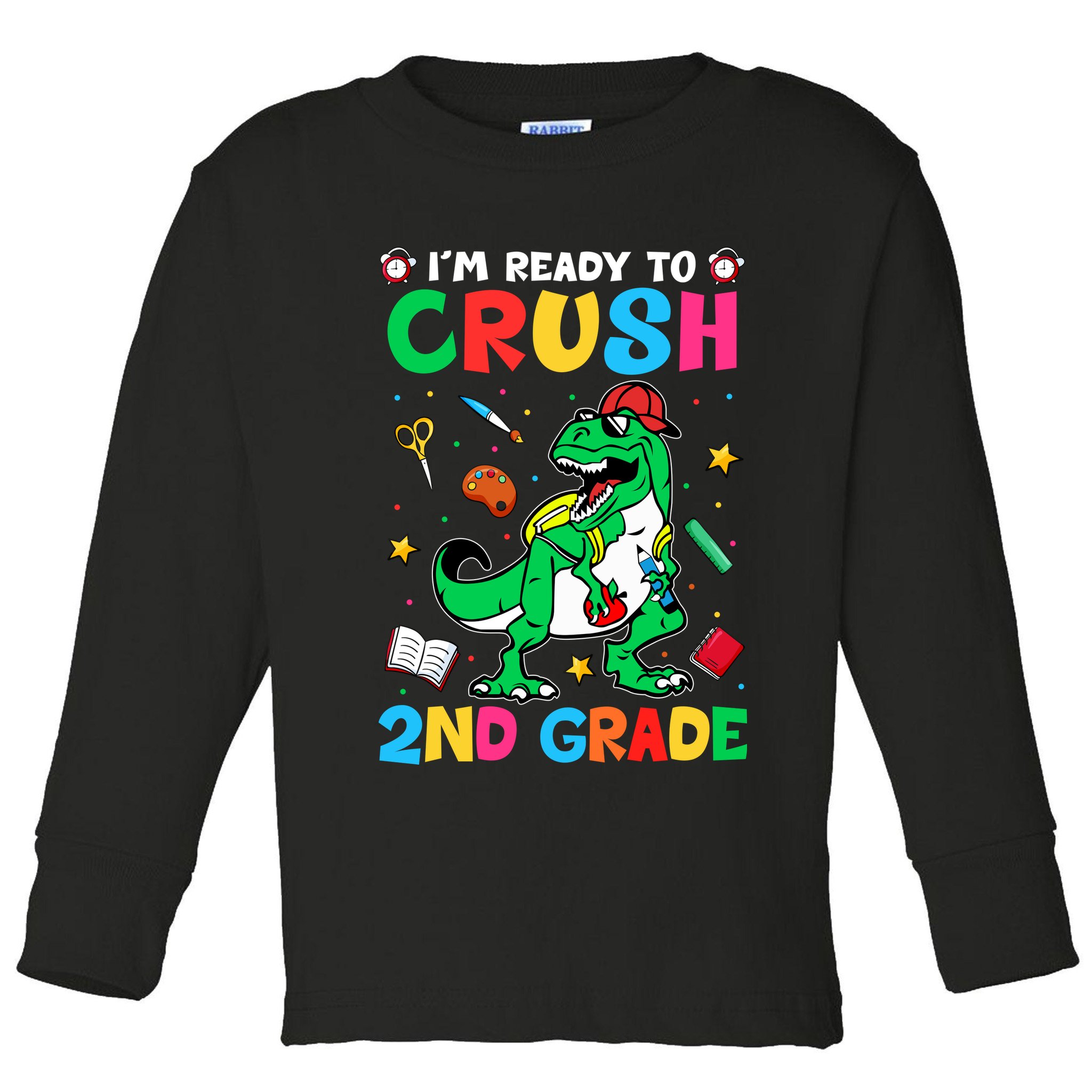 I'm Ready To Crush 2nd Grade Dinosaur Back To School Toddler Long Sleeve Shirt